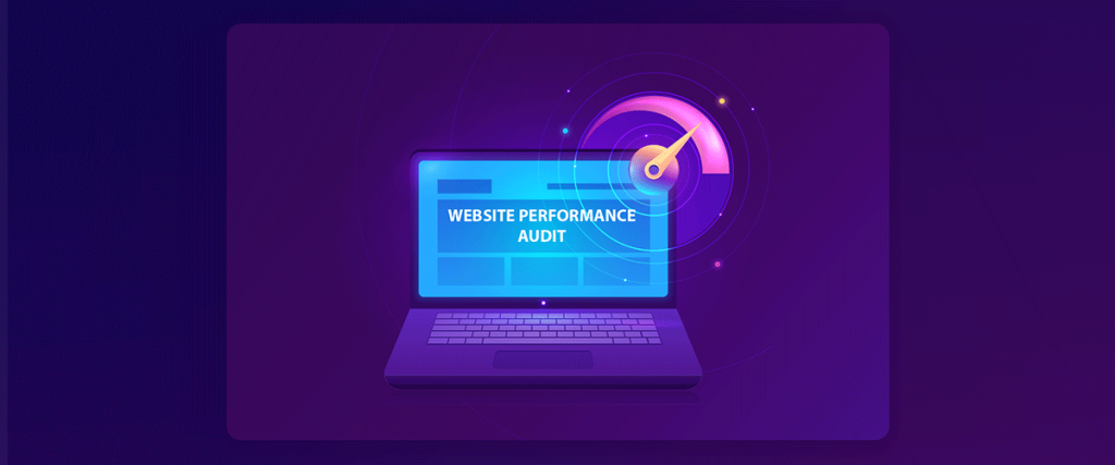 website performance audit reasons why companies need to do this