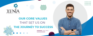 Our Core Values that Set Us on the Journey to Success