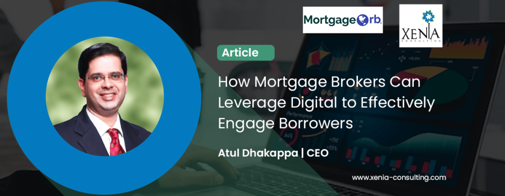 How Mortgage Brokers Can Leverage Digital to Effectively Engage Borrowers